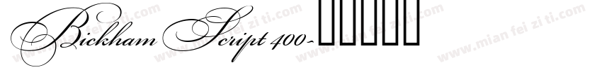 BickhamScript 400字体转换
